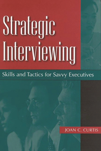 Strategic Interviewing