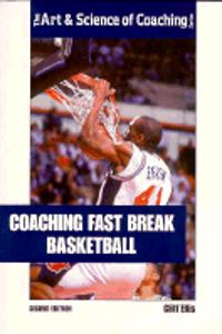 Coaching Fast Break Basketball