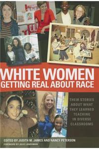 White Women Getting Real about Race
