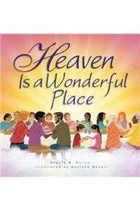 Heaven Is a Wonderful Place