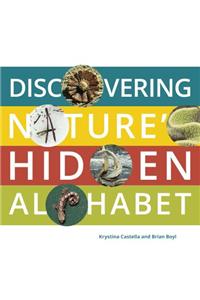 Discovering Nature's Hidden Alphabet