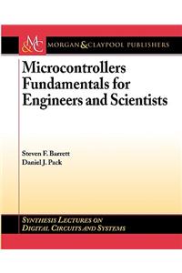 Microcontrollers Fundamentals for Engineers and Scientists