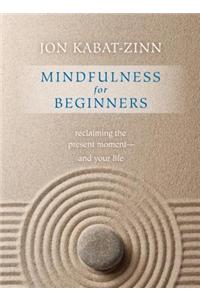 Mindfulness for Beginners