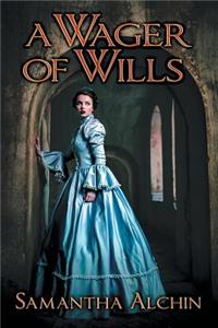 Wager of Wills