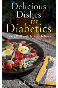 Delicious Dishes for Diabetics