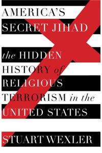 America's Secret Jihad