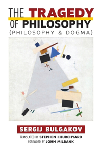 Tragedy of Philosophy (Philosophy and Dogma)