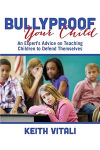 Bullyproof Your Child