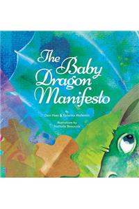 The Baby Dragon Manifesto