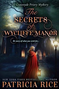 The Secrets of Wycliffe Manor