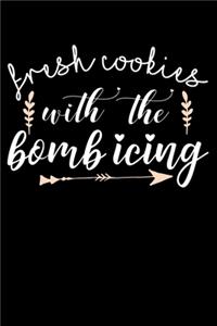 Fresh Cookies With The Bomb Icing