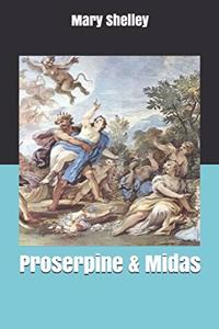 Proserpine & Midas
