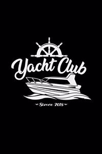 Yacht club since 2018