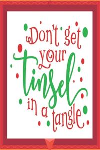 Don't get your tinsel in a tangle