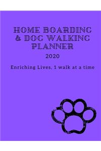 Home Boarding and Dog Walking Planner 2020