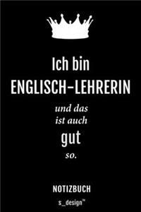 Notizbuch für Englisch-Lehrer / Englisch-Lehrerin: Originelle Geschenk-Idee [120 Seiten liniertes blanko Papier]