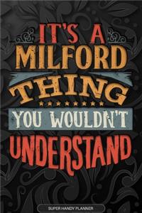 Its A Milford Thing You Wouldnt Understand