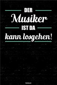Der Musiker ist da kann losgehen! Notizbuch