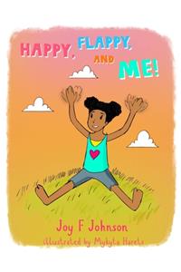 Happy, Flappy, and Me!