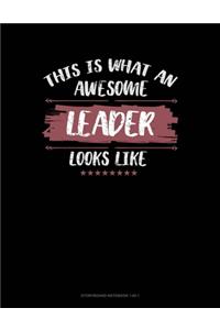 This Is What An Awesome Leader Looks Like
