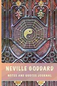 Neville Goddard Notes and Quotes Journal