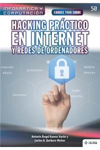 Conoce todo sobre Hacking práctico en Internet y redes de ordenadores