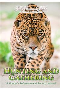Hunting and Gathering