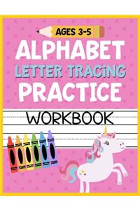 Alphabet Letter Tracing Practice Workbook Ages 3-5