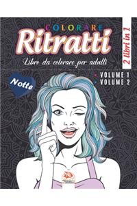 Colorare Ritratti - Notte - 2 libri in 1