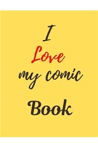 I Love My Comic Book Notebook Journal