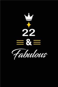 22 & Fabulous
