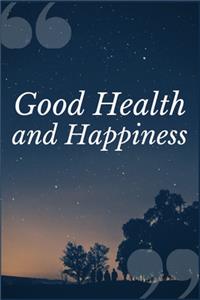 Good Health and Happiness