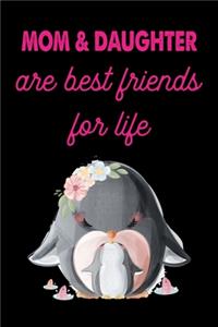 Mom & daughter are best friends for life