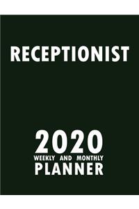 Receptionist 2020 Weekly and Monthly Planner