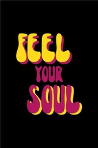 Feel Your Soul