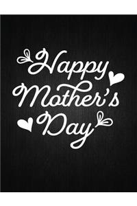 Happy Mothers Day