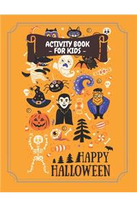 Activity Book for Kids Happy Halloween