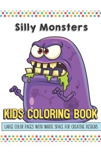 Silly Monsters Kids Coloring Book Large Color Pages With White Space For Creative Designs