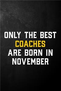 Only The Best Coaches Are Born In November
