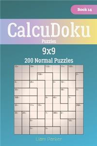 CalcuDoku Puzzles - 200 Normal Puzzles 9x9 Book 14