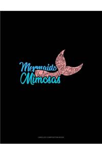 Mermaids Mimosas