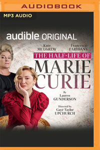 Half-Life of Marie Curie