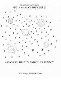 Vexars Universe's Mafia Wars Chronicles 2