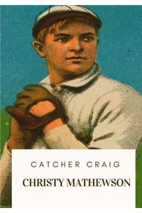 Catcher Craig