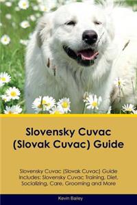 Slovensky Cuvac (Slovak Cuvac) Guide Slovensky Cuvac Guide Includes