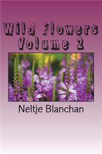Wild Flowers Volume 2