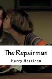 The Repairman