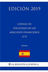 Código de Fiscalidad de los Mercados Financieros (2/2) (España) (Edición 2019)