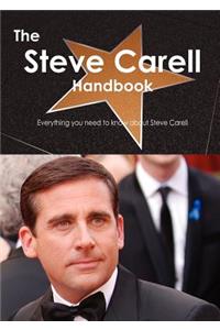 The Steve Carell Handbook - Everything You Need to Know about Steve Carell