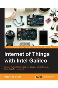 Internet of Things with Intel Galileo